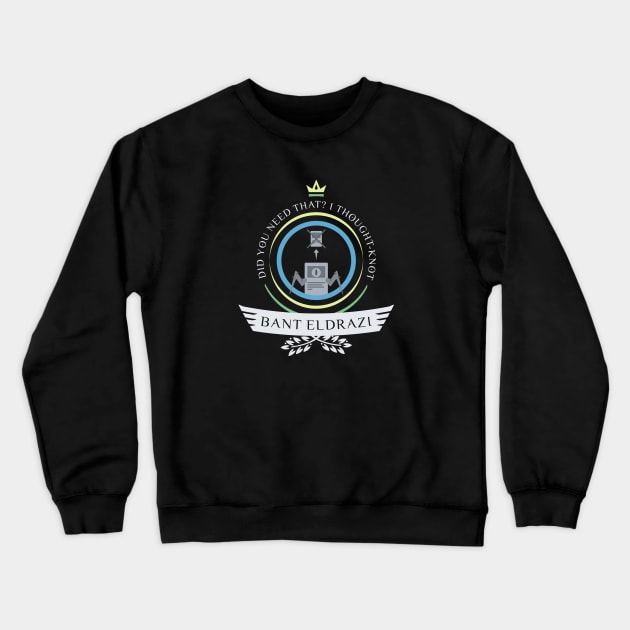 Bant Eldrazi Life Crewneck Sweatshirt by epicupgrades